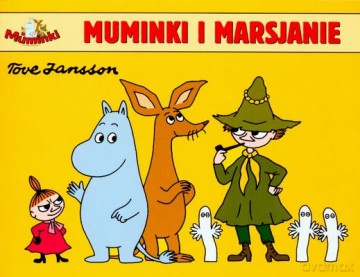 Muminki i Marsjanie Tom IV - Tove Jansson [KSIĄŻKA]