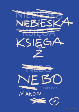 Niebieska Księga z Nebo - Manon Steffan Ros [KSIĄŻKA]