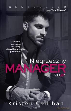 Niegrzeczny manager - Kristen Callihan [KSIĄŻKA]