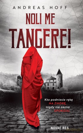 Noli me tangere! - Andreas Hof [KSIĄŻKA]