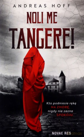 Noli me tangere! - Andreas Hof [KSIĄŻKA]