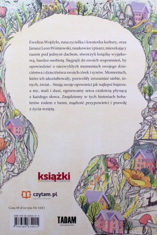 O siedmiu krasnoludkach, które nigdy nie spotkały królewny Śnieżki. I inne prawdziwe opowieści - Janusz Leon Wiśniewski, Ewelina Wojdyło [KSIĄŻKA]
