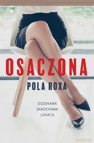 Osaczona wyd. kieszonkowe - Pola Roxa [KSIĄŻKA]