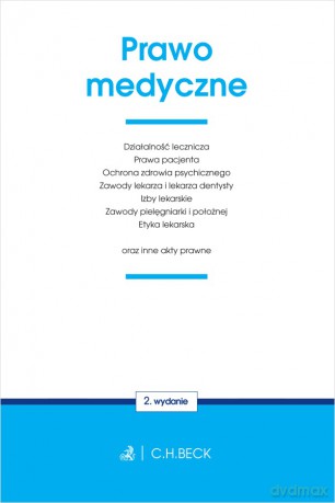 Prawo medyczne oraz inne akty prawne [KSIĄŻKA]