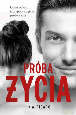 Próba życia. Rozchwiani (Tom 3) (pocket) - K.a. Figaro [KSIĄŻKA]