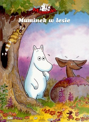 Muminki Muminek w Lesie (twarda) [KSIĄŻKA]