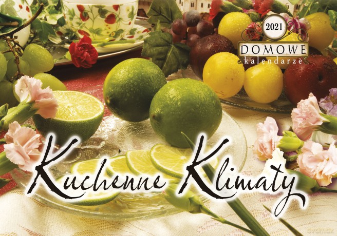 Terminarz 2021 Domowy MiP Kuchenne Klimaty [KALENDARZ]