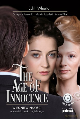 The Age of Innocence. Wiek niewinności w wersji do nauki angielskiego [KSIĄŻKA]