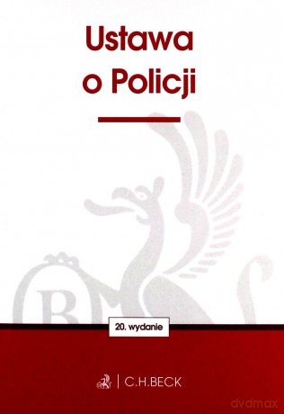 Ustawa o Policji [KSIĄŻKA]