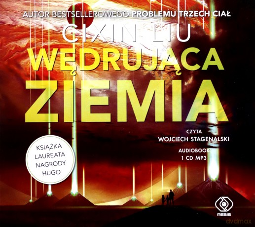Wędrująca Ziemia - Cixin Liu [AUDIOBOOK]