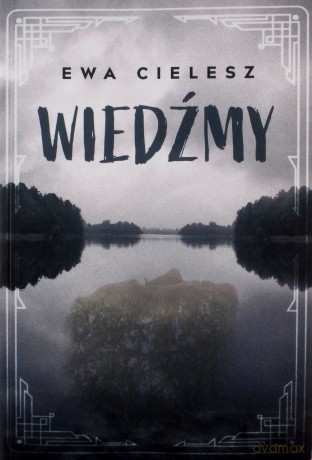 Wiedźmy - Ewa Cielesz [KSIĄŻKA]