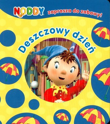 Noddy Deszczowy Dzień (twarda) [KSIĄŻKA]