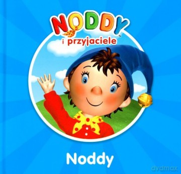Noddy i Przyjaciele (twarda) [KSIĄŻKA]