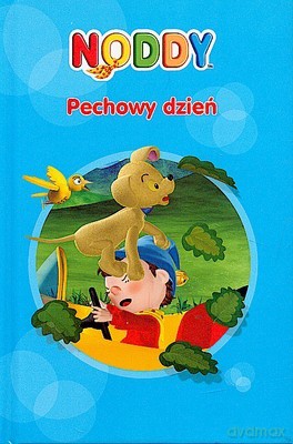 Noddy Pechowy Dzień (twarda) [KSIĄŻKA]