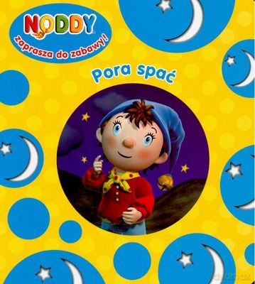 Noddy Pora Spać [KSIĄŻKA]