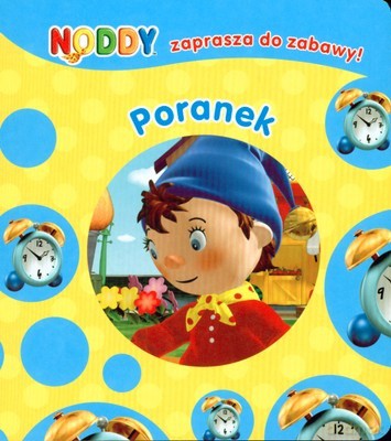 Noddy Poranek (twarda) [KSIĄŻKA]