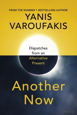 Another Now - Yanis Varoufakis [KSIĄŻKA]
