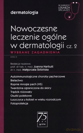 Dermatologia. Nowoczesne leczenie ogólne w der - NARBUTT JOANNA, SKI MAŁGORZATA [KSIĄŻKA]