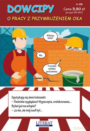 Dowcipy. Nr 85. O pracy z przymrużeniem oka - Przemysław Adamczewski [KSIĄŻKA]