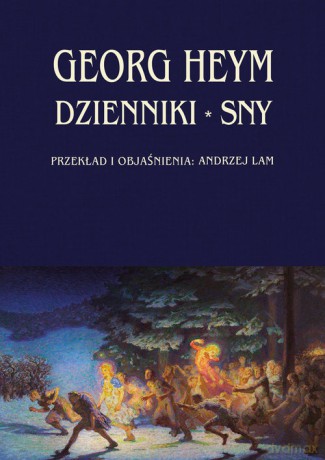 Dzienniki Sny - Georg Heym [KSIĄŻKA]