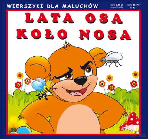 Lata osa koło nosa. Wierszyki dla maluchów [KSIĄŻKA]