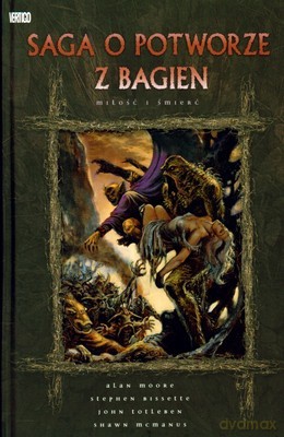 Obrazy Grozy Saga O Potworze z Bagien Miłość i Śmierć (twarda) [KSIĄŻKA]