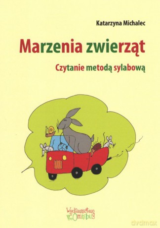 Marzenia zwierząt - Katarzyna Michalec [KSIĄŻKA]
