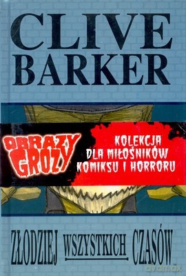 Obrazy Grozy Złodziej Wszystkich Czasów - Clire Barker [KSIĄŻKA]