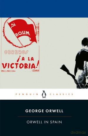 Orwell in Spain - George Orwell [KSIĄŻKA]