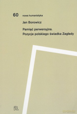 Pamięć perwersyjna - Jan Borowicz [KSIĄŻKA]