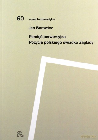 Pamięć perwersyjna - Jan Borowicz [KSIĄŻKA]
