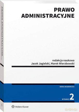 Prawo administracyjne - Jacek Jagielski, Marek Wierzbowski [KSIĄŻKA]