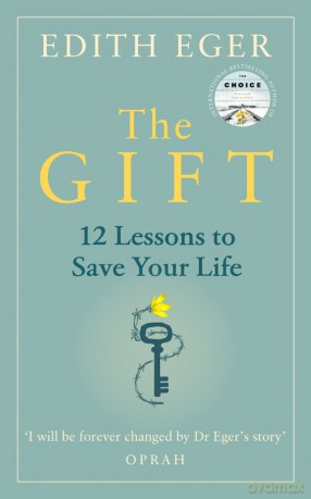 The Gift - Edith Eger [KSIĄŻKA]
