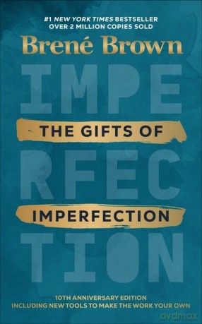 The Gifts of Imperfection - Brene Brown [KSIĄŻKA]