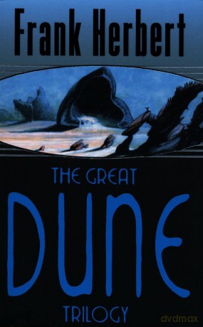 The Great Dune Trilogy - Frank Herbert [KSIĄŻKA]