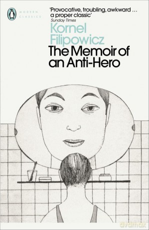 The Memoir of an Anti-Hero - Kornel Filipowicz [KSIĄŻKA]
