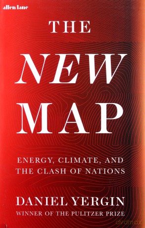 The New Map - Daniel Yergin [KSIĄŻKA]