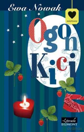 Ogon Kici - Ewa Nowak [KSIĄŻKA]