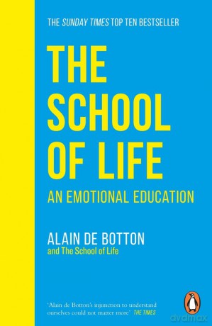 The School of Life - Botton Alain de [KSIĄŻKA]