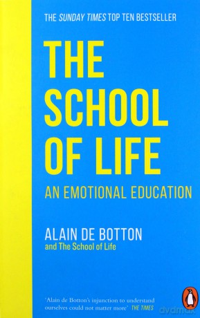 The School of Life - Botton Alain de [KSIĄŻKA]