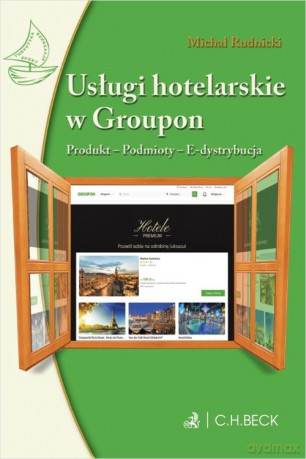 Usługi hotelarskie w Groupon - Michał Rudnicki [KSIĄŻKA]