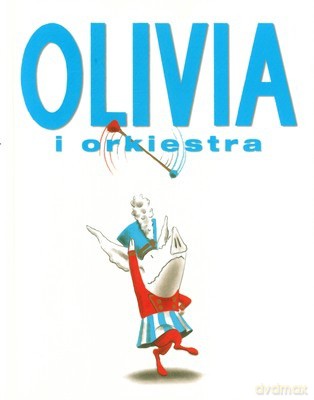 Olivia i Orkiestra (twarda) - Ian Falconer [KSIĄŻKA]