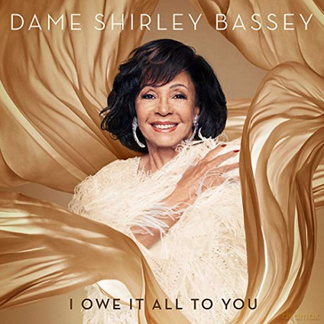 Shirley Bassey: I Owe It All To You [CD]