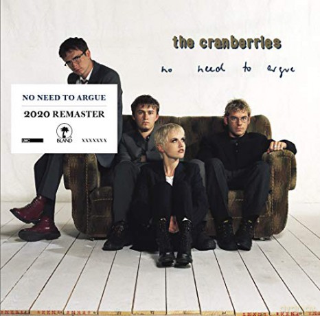 Cranberries: No Need To Argue (Remastered) [CD]