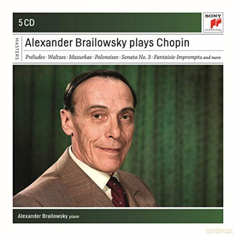 Alexander Brailowsky: Alexander Brailowsky Plays Chopin [5CD]
