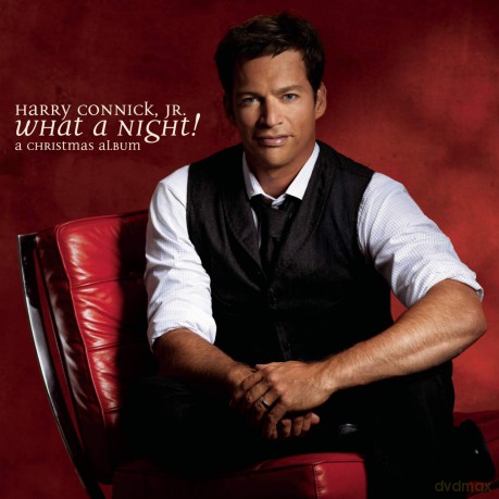 Harry Connick Jr.: What A Night! A Christmas Album [CD]