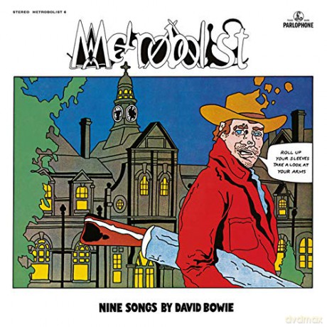 David Bowie: Metrobolist (Aka The Man Who Sold The World) [Winyl]