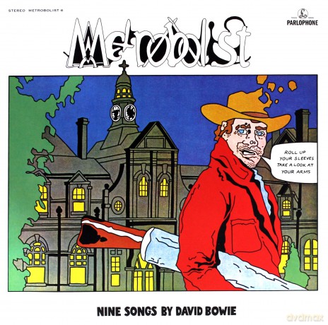 David Bowie: Metrobolist (Aka The Man Who Sold The World) [Winyl]
