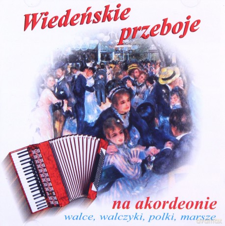 Wiedeńskie przeboje na akordeonie - walce, walczyki, polki, marsze [CD]