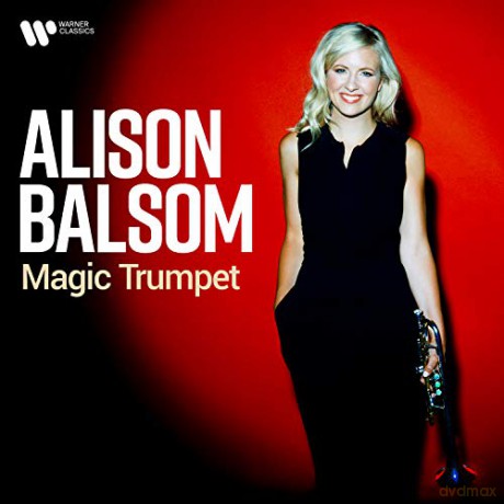 Alison Balsom: Magic Trumpet [CD]